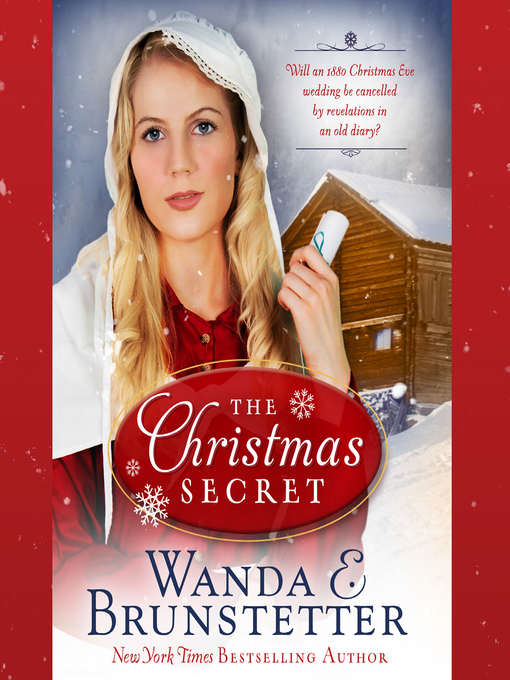 Title details for The Christmas Secret by Wanda E Brunstetter - Available
